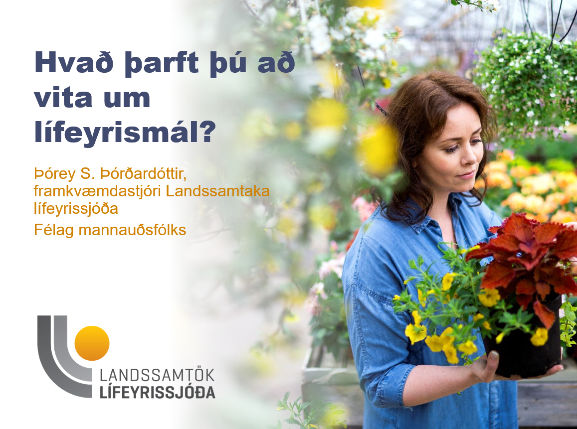 Hvað þarft þú að vita um lífeyrismál?